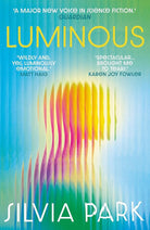Luminous: 'A major new voice in science fiction.' - Guardian cover image