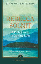 A Field Guide To Getting Lost (Canons) cover image