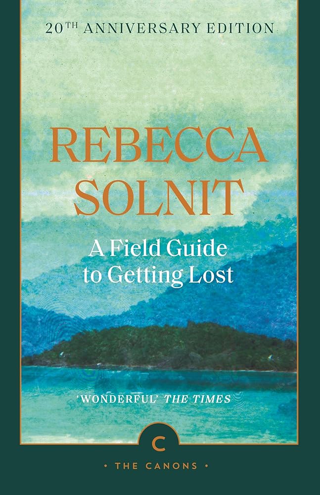 A Field Guide To Getting Lost (Canons) cover image