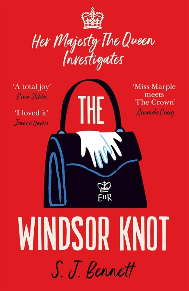 The Windsor Knot: The Queen investigates a murder in this delightfully clever mystery for fans of The Thursday Murder Club cover image