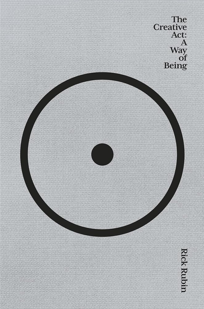 The Creative Act: A Way of Being: The Sunday Times bestseller cover image