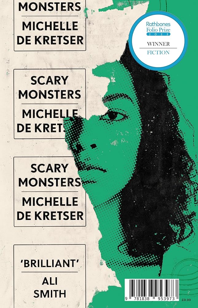 Scary Monsters: Winner of the 2023 Rathbones Folio Fiction Prize cover image