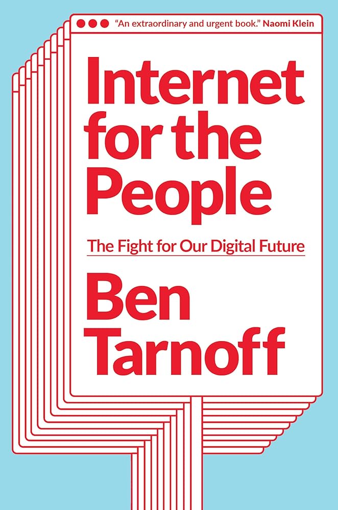 Internet for the People: The Fight for Our Digital Future cover image