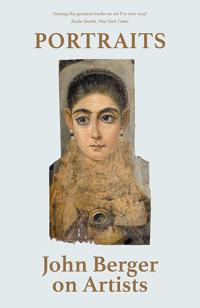 Portraits: John Berger on Artists cover image