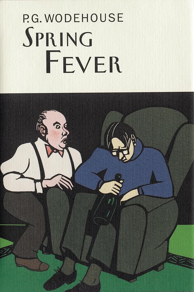 Spring Fever (Everyman's Library P G WODEHOUSE) cover image