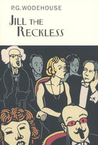 Jill The Reckless (Everyman's Library P G WODEHOUSE) cover image