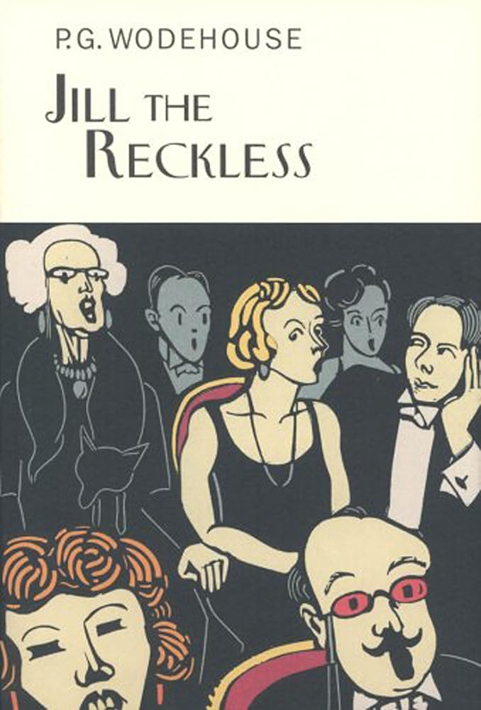Jill The Reckless (Everyman's Library P G WODEHOUSE) cover image