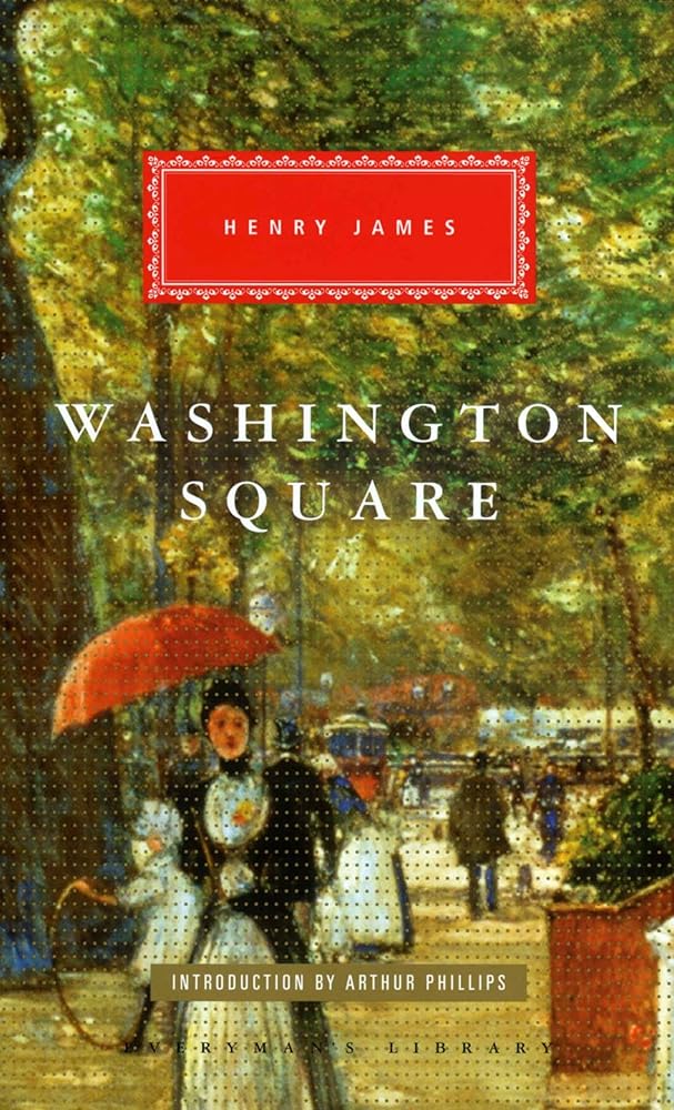 Washington Square (Everymans Library Classics) cover image