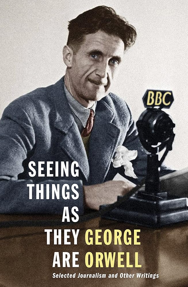 Seeing Things As They Are: Selected Journalism and Other Writings cover image