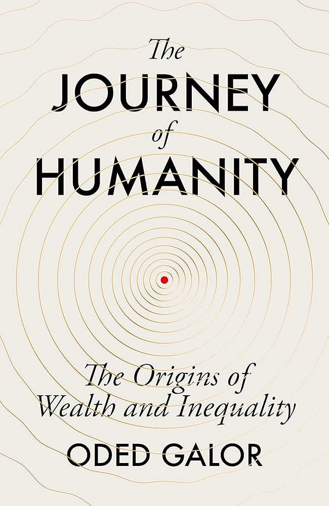 The Journey of Humanity: The Origins of Wealth and Inequality cover image