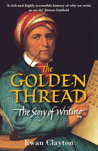 The Golden Thread: The Story of Writing cover image