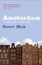 Amsterdam: A Brief Life of the City cover image