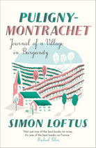 Puligny-Montrachet : Journal of a Village in Burgundy cover image