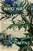 Who Was Changed and Who Was Dead cover image