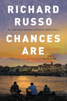 Chances Are: Richard Russo cover image