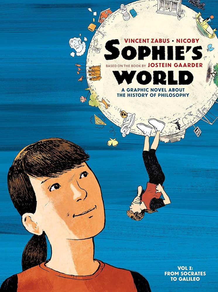 Sophie's World: A Graphic Novel About the History of Philosophy Vol I: From Socrates to Galileo cover image