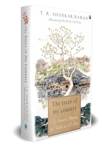 The Trees of My Country: A Natural History of India in 50 Trees cover image