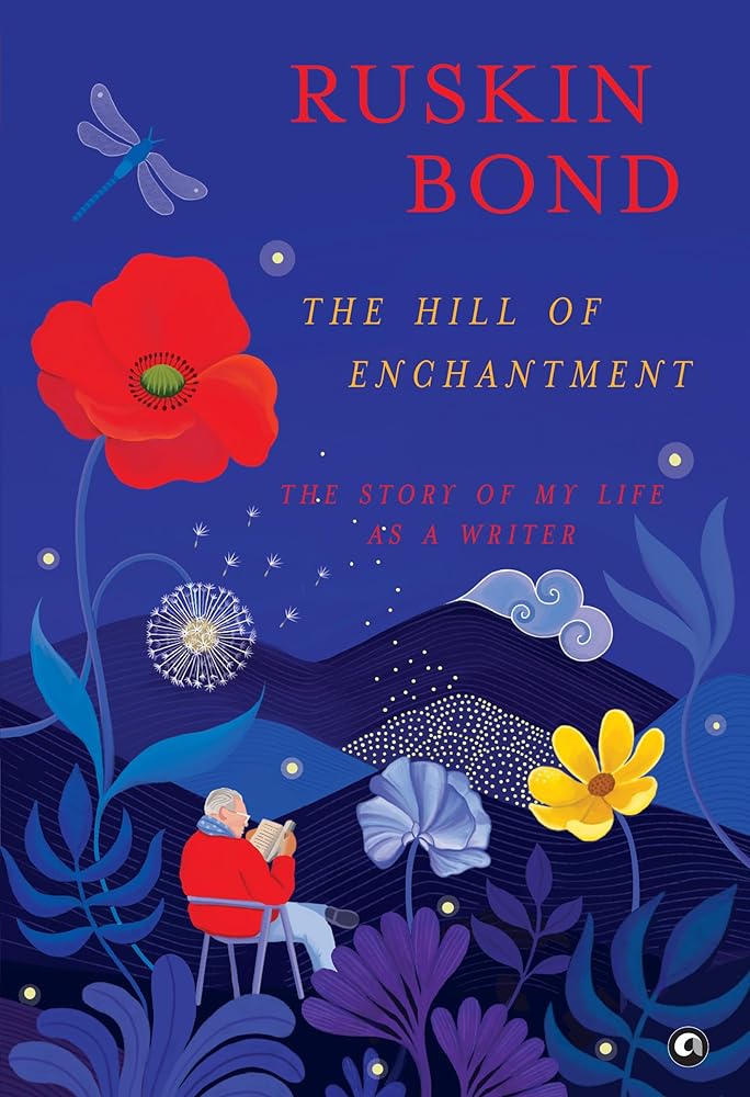 The Hill of Enchantment: The Story of My Life as a Writer cover image