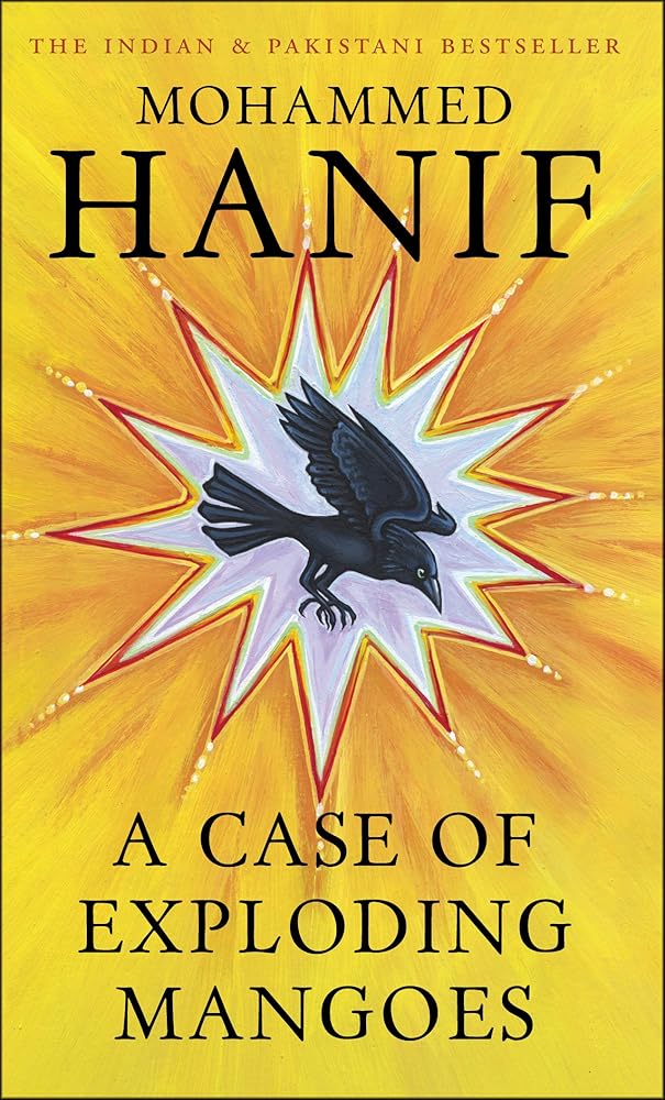 A Case of Exploding Mangoes [Paperback] [Jan 01, 2009] Mohammed Hanif cover image
