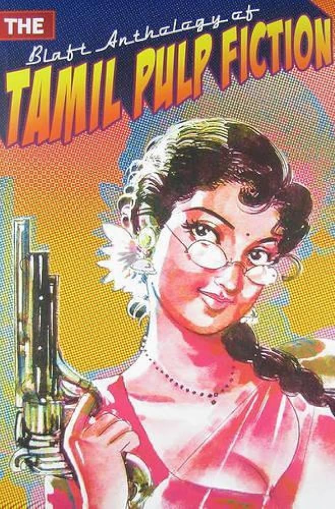 The Blaft Anthology of Tamil Pulp Fiction: Vol. 1 cover image