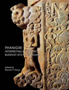 Phanigiri: Interpreting an ancient Buddhist site in Telengana cover image
