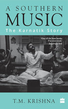 A Southern Music: The Karnatik Story cover image