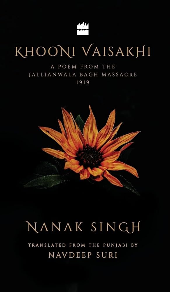 Khooni Vaisakhi : A Poem from the Jallianwala Bagh Massacre, 1919 cover image
