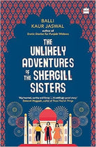 The Unlikely Adventures of the Shergill Sisters cover image