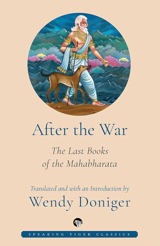 After the War: The Last Books of the Mahabharatha cover image