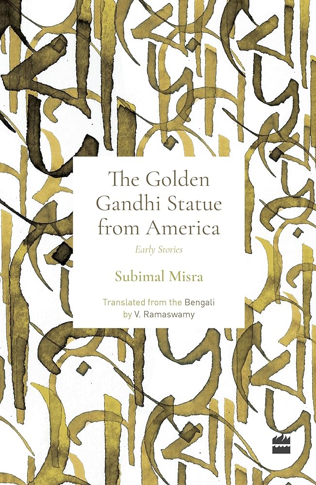 Golden Gandhi Statue From America : Early Stories cover image