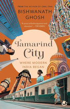 Tamarind City: Where Modern India Began cover image