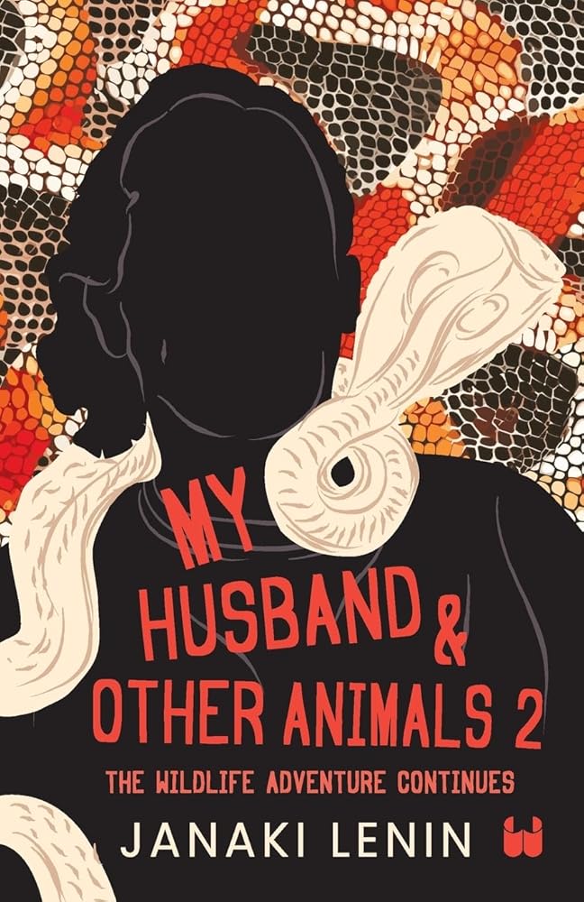 My Husband and other animals - Book 2: The Wildlife Adventure Continues cover image