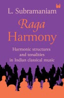 Raga Harmony: Harmonic Structures and Tonalities in Indian Classical Music cover image