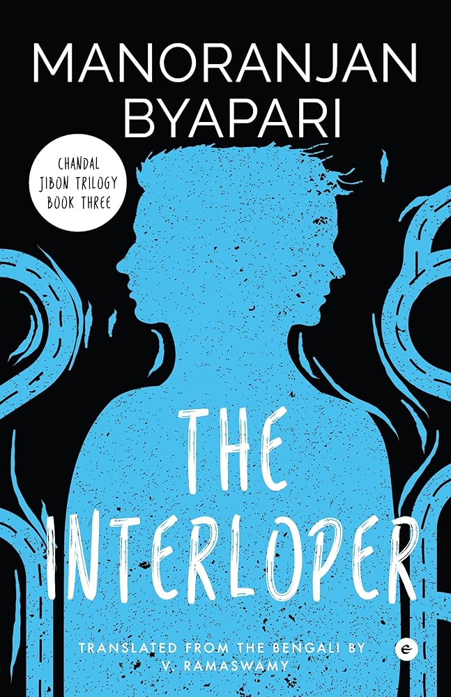 The Interloper (Chandal Jibon Trilogy - Book 3) cover image