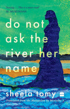 Do Not Ask the River Her Name cover image