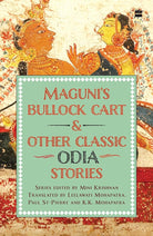 Maguni's Bullock Cart and Other Classic Odia Stories cover image