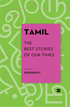 TAMIL: THE BEST STORIES OF OUR TIMES cover image