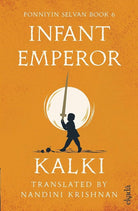 Infant Emperor (Ponniyin Selvan Book 6) cover image