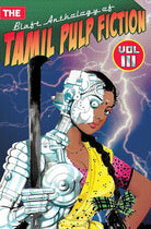 The Blaft Anthology of Tamil Pulp Fiction: Volume 3 cover image