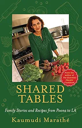 Shared Tables: Family Stories and Recipes from Poona to LA cover image