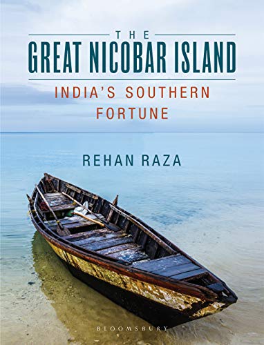 The Great Nicobar: India's Southern Fortune cover image