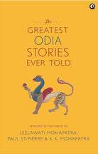 The Greatest Odia Stories Ever Told cover image