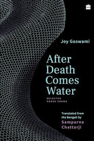 After Death Comes Water: Selected Prose Poems cover image